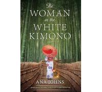 Ana Johns The Woman in the White Kimono (Tascabile)