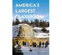 Ana K. Houseal Jessica L. Thompso America's Largest Classroo (Copertina rigida)