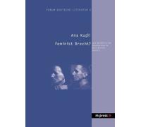 Ana Kugli Feminist Brecht? (Tascabile)