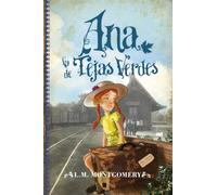 Ana, la de Tejas verdes / Anne of Green Gables
