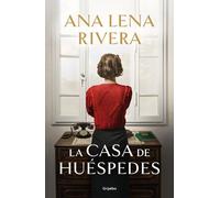 Ana Lena Rivera La casa de huéspedes / The Guest House (Copertina rigida)