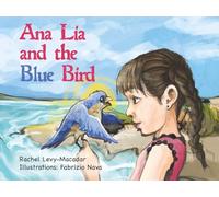 Ana Lia and the Blue Bird