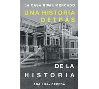 Ana Lilia Cepeda De León Beatriz Eugenia Rivas Ochoa La casa Rivas M (Tascabile)