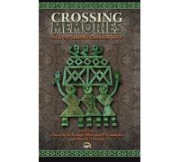 Ana Lucia Araujo Crossing Memories (Tascabile)