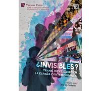 Ana M Corbalán ¿Invisibles? Trans-identidades en la España co (Copertina rigida)