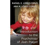 Ana M. Lopez-Corvo Rafael E. Lo Introduction to the Psychology of Je (Tascabile)
