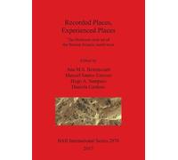 Ana M.S Bettencourt Recorded Places, Experienced Places (Tascabile)