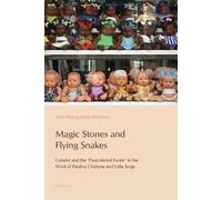 Ana Margarida Martins Magic Stones and Flying Snakes (Tascabile)