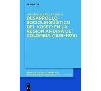 Ana María Díaz Desarrollo Sociolingüístico del Voseo En La R (Copertina rigida)