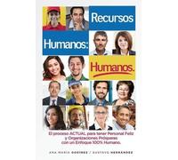 Ana Maria Godinez Gonzalez Gustavo Rogel RECURSOS HUMANOS HUMANOS; (Tascabile)