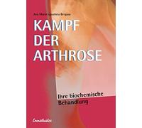 Ana Maria Lajusticia Be Kampf der Arthrose: Ihre biochemische Behan (Tascabile)