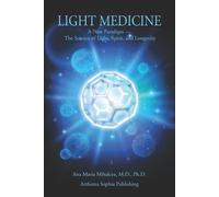 Ana Maria Mihalcea Light Medicine (Tascabile)