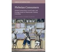 Ana María Otero-Cleves Plebeian Consumers (Copertina rigida)