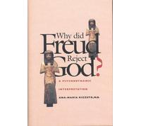 Ana-María Rizzuto Why Did Freud Reject God? (Copertina rigida)