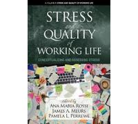 Ana Maria Rossi Stress and Quality of Working Life (Tascabile)