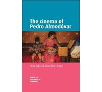 Ana María Sánchez-Arce The Cinema of Pedro AlmodóVar (Copertina rigida)