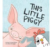 Ana Maria Selvaggio This Little Piggy (Tascabile)