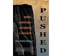 Ana Maria Spagna Pushed (Tascabile)