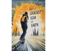 Ana Maria Spagna The Luckiest Scar on Earth (Tascabile)