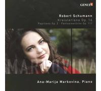 Ana-Marija Markovina Papillons, Kreisleriana, Fantasiestucke (Markinova) (CD)