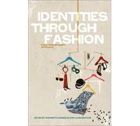 Ana Marta González Identities Through Fashion (Tascabile)