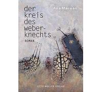 Ana Marwan Der Kreis des Weberknechts: Roman (Copertina rigida)