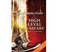 Ana Mendez Ferrell High Level Warfare, Safe from Counter Attack (Tascabile)