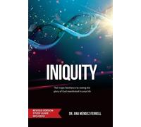 Ana Méndez Ferrell Iniquity (Tascabile)