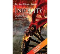 Ana Mendez Ferrell Iniquity (Tascabile)
