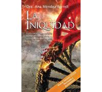 Ana Mendez Ferrell La Iniquidad (Tascabile)