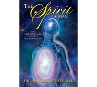 Ana Mendez Ferrell The Spirit of Man (Tascabile)