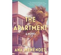 Ana Menéndez The Apartment (Tascabile)