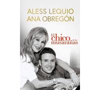 Ana Obregón El Chico de Las Musarañas (the Shrewmouse Boy - Spanish (Tascabile)
