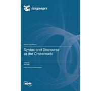 Ana Ojea Syntax and Discourse at the Crossroads (Copertina rigida)