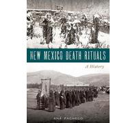 Ana Pacheco New Mexico Death Rituals (Tascabile)