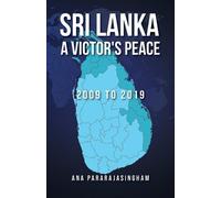 Ana Pararajasingham Sri Lanka A Victor's Peace (Tascabile)