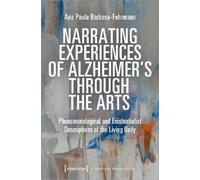 Ana Paula Barbosa-Fo Narrating Experiences of Alzheimer's Through th (Tascabile)