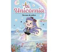 Ana Punset Dian Unicòrnia 16 - Un mar de colors: Un llibre màgic amb (Tascabile)
