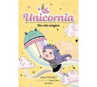 Ana Punset Un reto mágico / A Magical Challenge (Tascabile) UNICORNIA