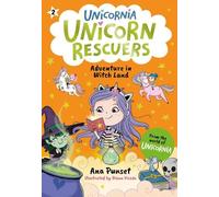 Ana Punset Unicorn Rescuers: Adventure in Witch Land (Copertina rigida)