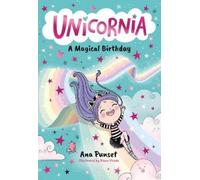 Ana Punset Unicornia: A Magical Birthday (Tascabile) Unicornia