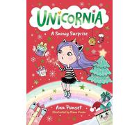 Ana Punset Unicornia: A Snowy Surprise (Tascabile) Unicornia
