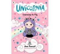 Ana Punset Unicornia: Learning to Fly (Copertina rigida) Unicornia