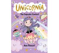 Ana Punset Unicornia: The Cupcake Contest (Copertina rigida) Unicornia