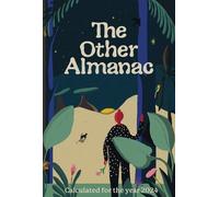 Ana Ratner The 2024 Other Almanac (Tascabile)