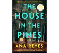 Ana Reyes The House in the Pines: Reese's Book Club (Tascabile)