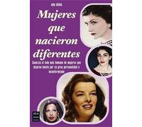 Ana Riera Mujeres Que Nacieron Diferentes (Tascabile)