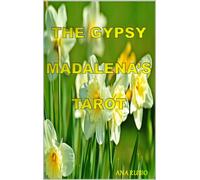 Ana Rubio The Gypsy Madalena's Tarot (Tascabile)