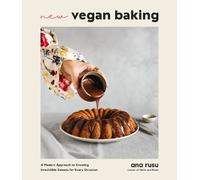 Ana Rusu New Vegan Baking (Tascabile)