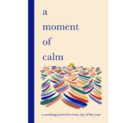 Ana Sampson A Moment of Calm (Copertina rigida)